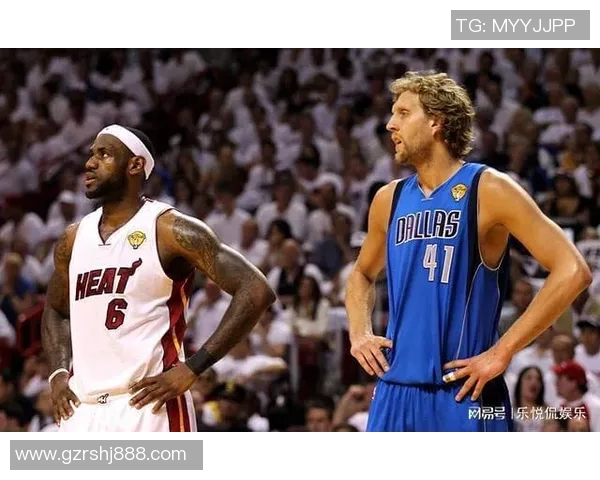 诺维茨基与加索尔的传奇对决：篮球巨星的巅峰较量与友谊之路